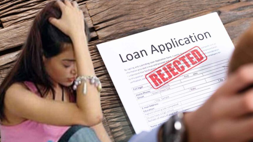 Is your loan request getting rejected again and again Expert tells the real reason and gives the solution