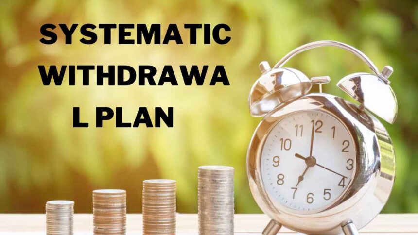 Systematic Withdrawal Plan A strong scheme of mutual fund that gives monthly income, you will start getting money every month as soon as you invest, there are more benefits